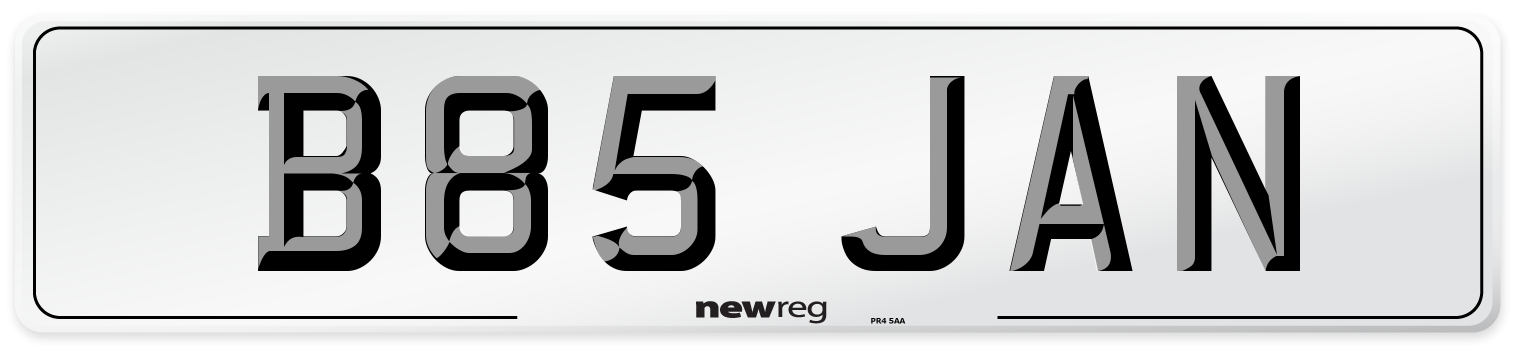 B85 JAN Number Plate from New Reg